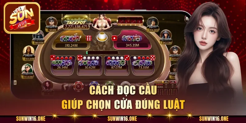 Cách đọc cầu giúp chọn cửa đúng luật