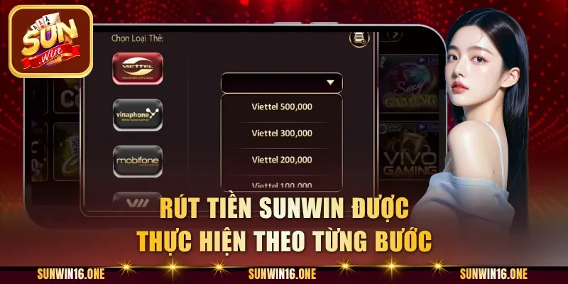 Rút tiền Sunwin được thực hiện theo từng bước